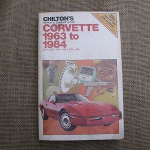 Chilton's Repair & Tune-Up Guide Corvette 1963-1984